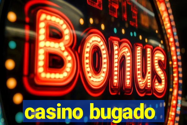 casino bugado