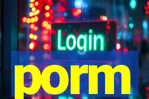 porm