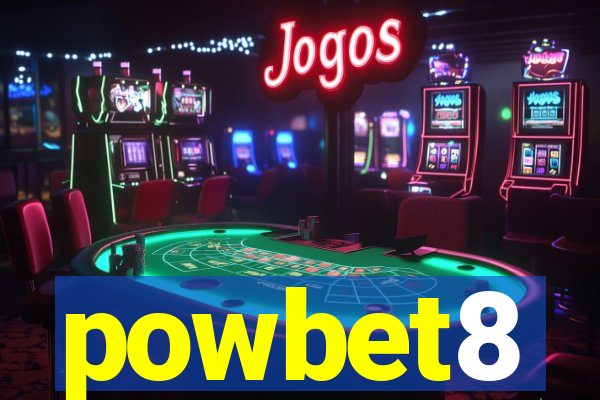 powbet8