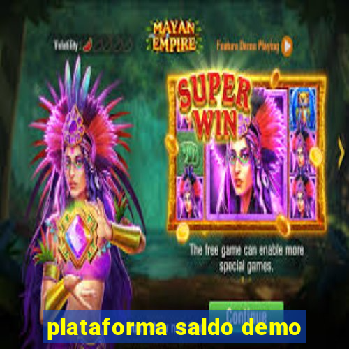 plataforma saldo demo