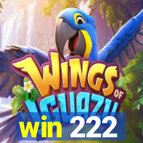 win 222