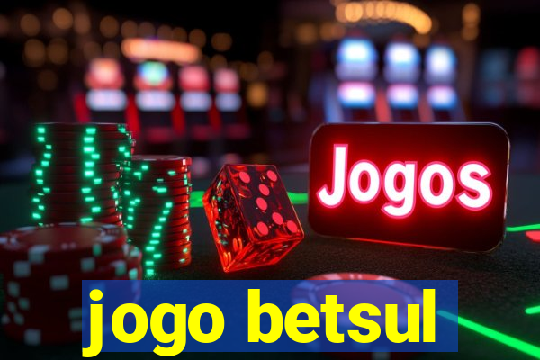 jogo betsul