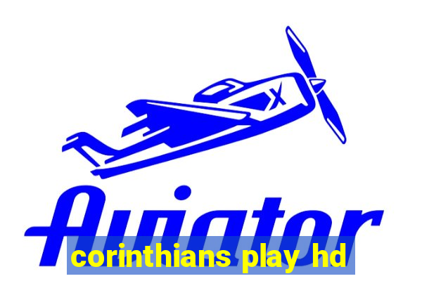 corinthians play hd