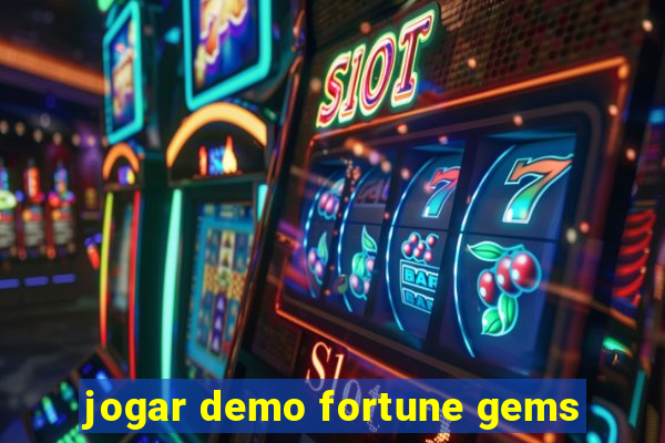 jogar demo fortune gems