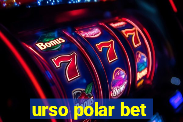 urso polar bet