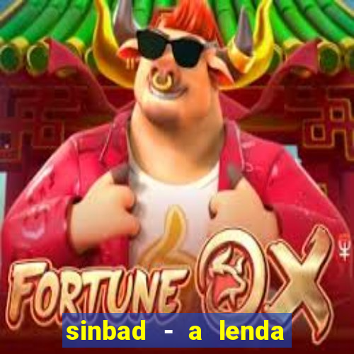 sinbad - a lenda dos sete mares online dublado grátis