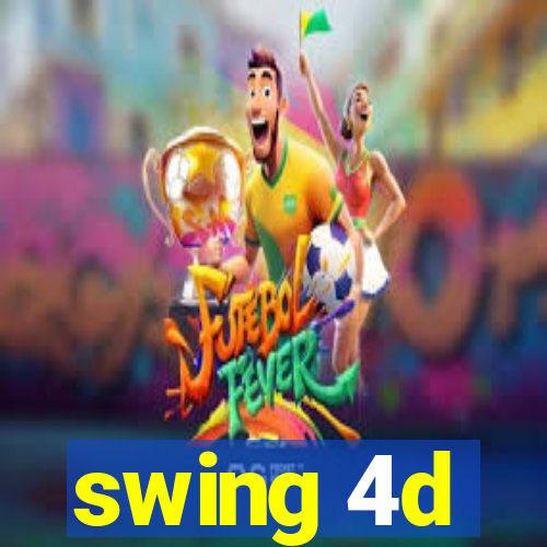 swing 4d