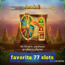 favorita 77 slots