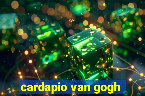 cardapio van gogh