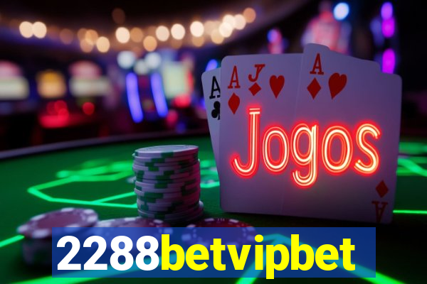 2288betvipbet