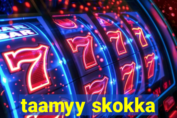 taamyy skokka