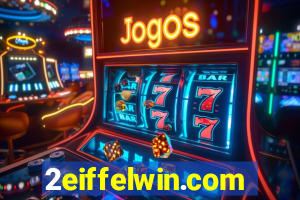 2eiffelwin.com