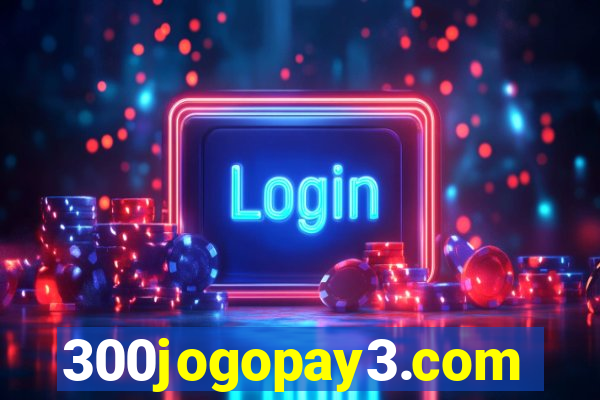 300jogopay3.com