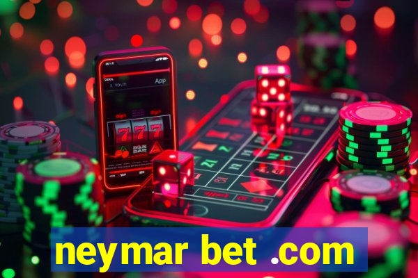 neymar bet .com