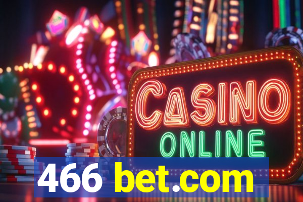 466 bet.com