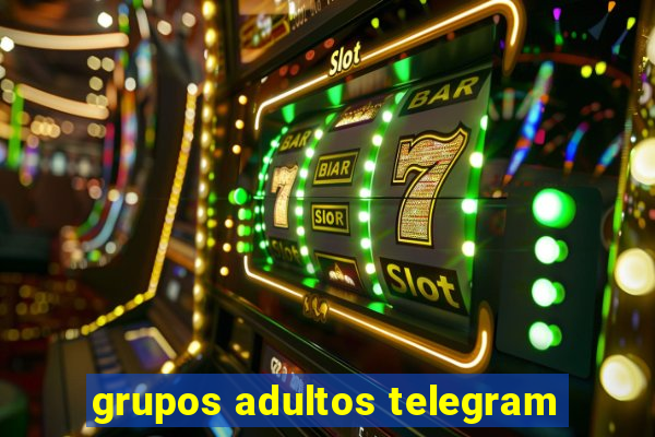 grupos adultos telegram