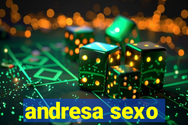 andresa sexo