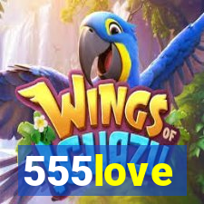 555love