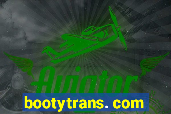 bootytrans. com