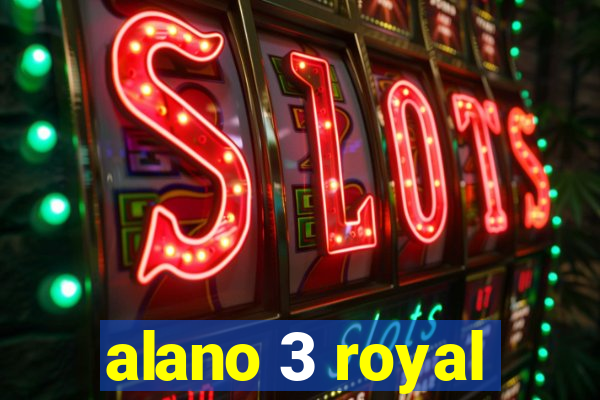 alano 3 royal