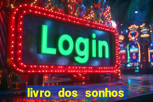 livro dos sonhos jogo do bicho