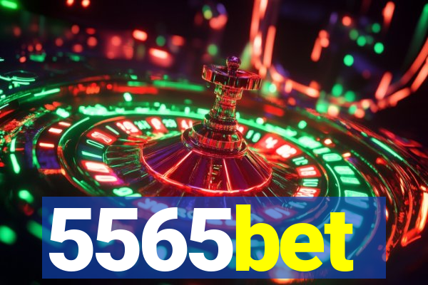 5565bet