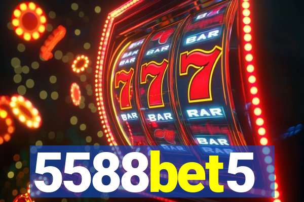 5588bet5