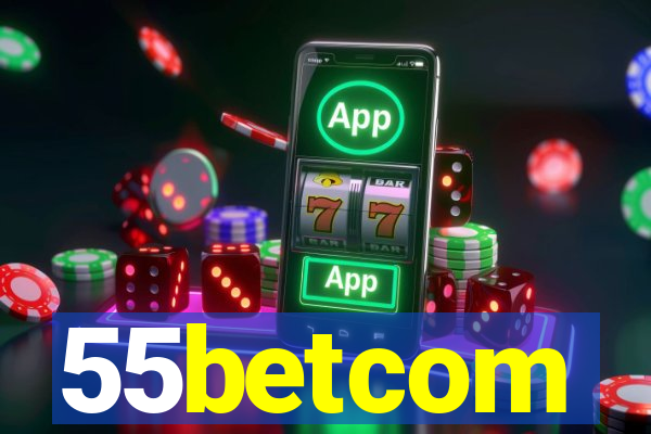 55betcom