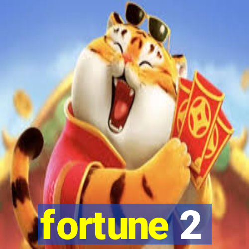 fortune 2