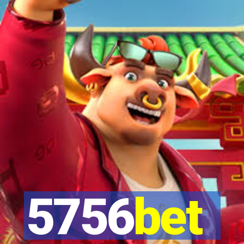 5756bet