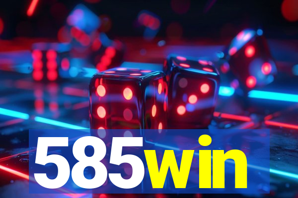 585win