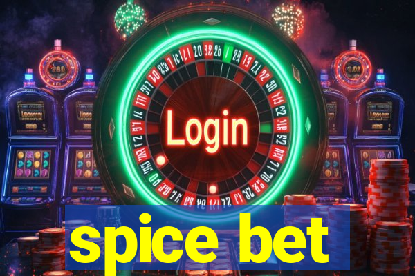 spice bet