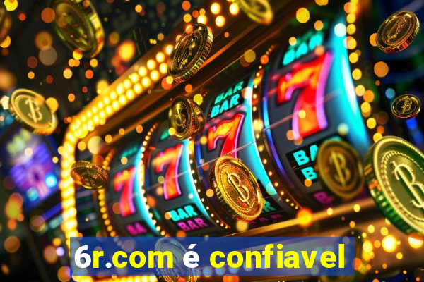 6r.com é confiavel