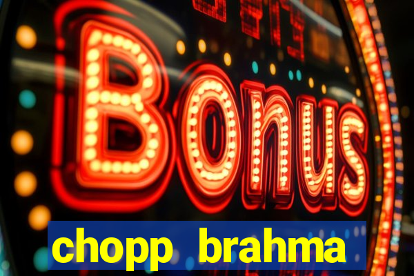 chopp brahma express moema