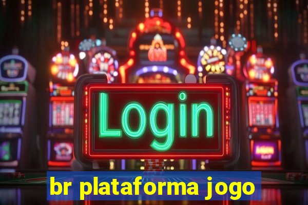 br plataforma jogo