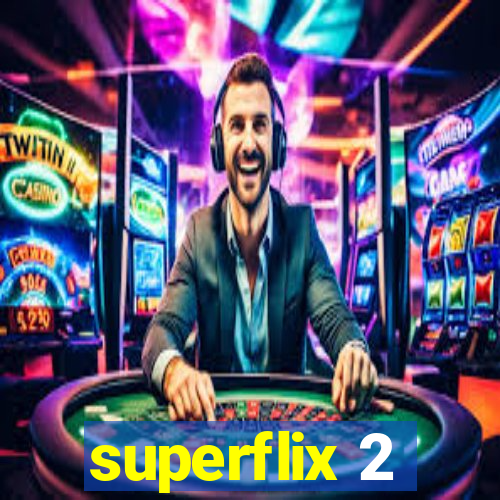 superflix 2