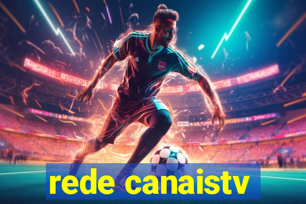 rede canaistv