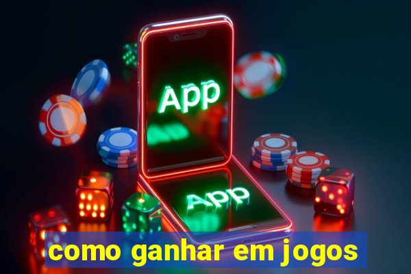 como ganhar em jogos