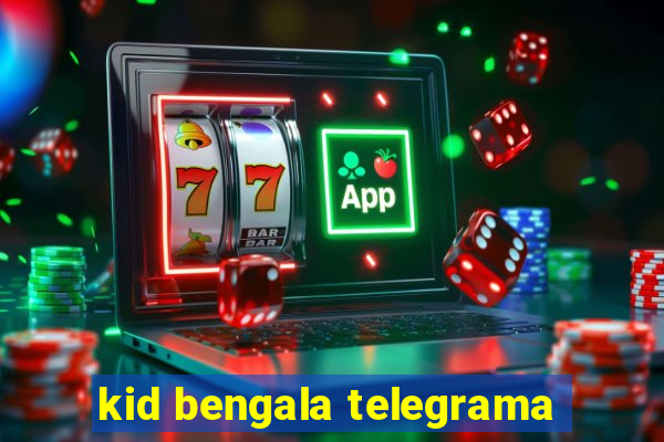 kid bengala telegrama