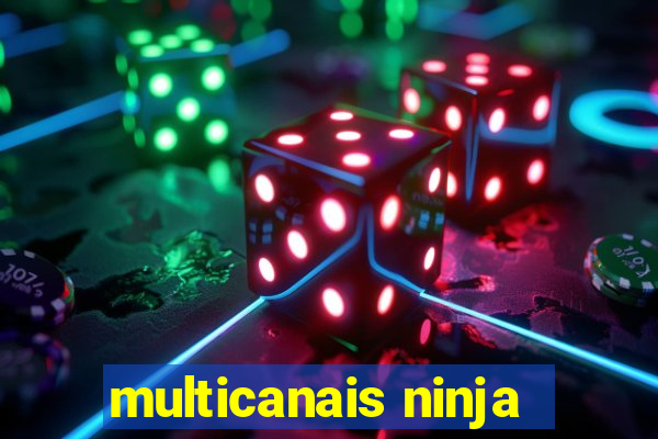 multicanais ninja