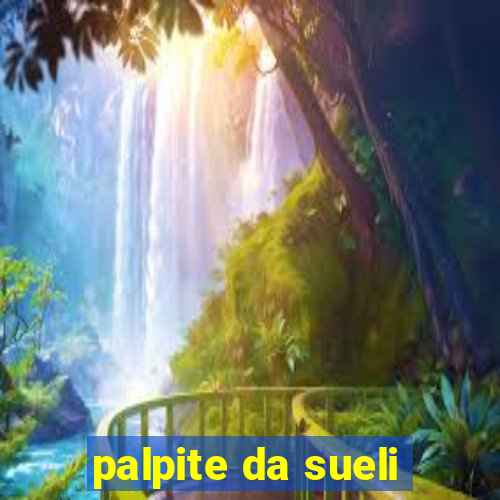 palpite da sueli