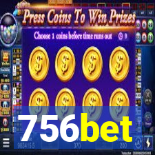 756bet