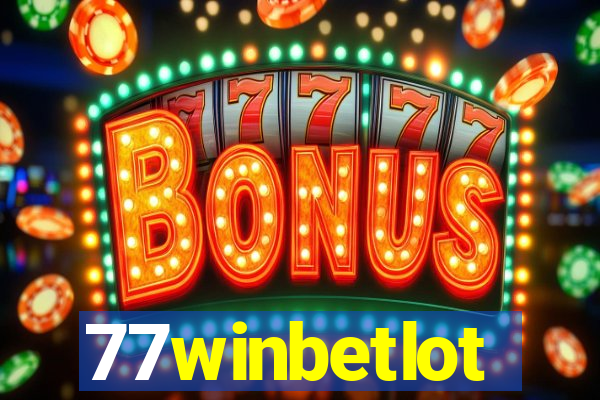 77winbetlot