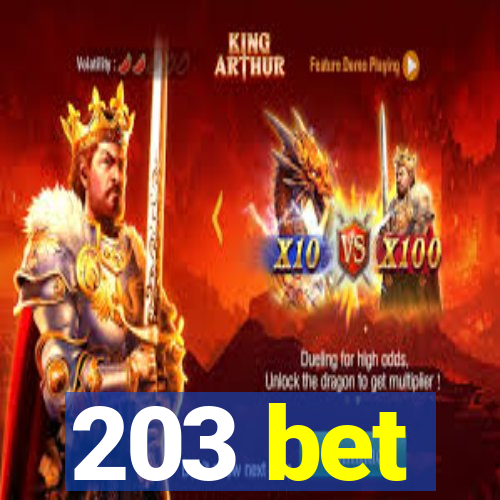 203 bet