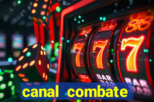 canal combate online ao vivo multicanais