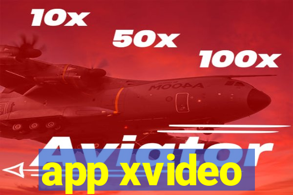 app xvideo