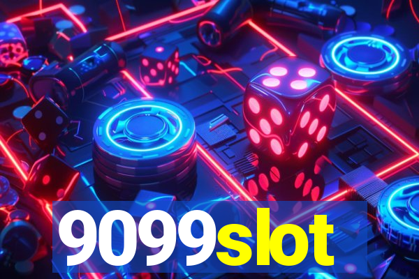 9099slot