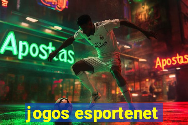 jogos esportenet