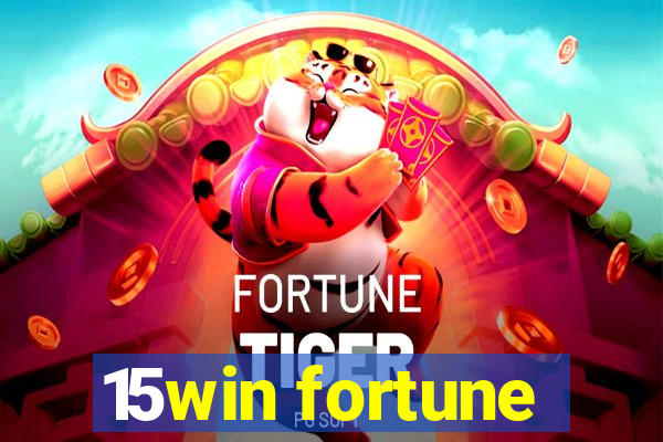 15win fortune