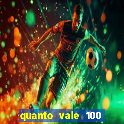 quanto vale 100 yuan em real